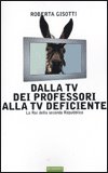 Dalla TV dei Professori alla TV Deficiente — Libro