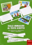 Dalle Immagini al Testo Scritto  — Libro