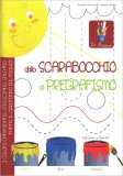 Dallo Scarabocchio al Pregrafismo — Libro