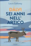Dàlvi Sei Anni nell'Artico — Libro