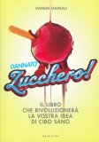 Dannato Zucchero! — Libro