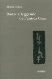 Danze e Leggende dell'Antica Cina — Libro