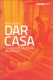 Dar Casa  — Libro