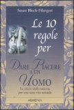 Le 10 Regole per Dare Piacere a un Uomo — Libro