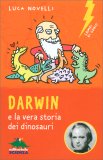 Darwin e la Vera Storia dei Dinosauri — Libro