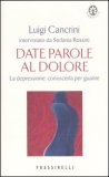 Date Parole al Dolore — Libro