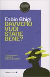 Davvero Vuoi Stare Bene? — Libro