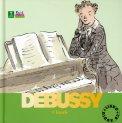 Debussy + CD Musicale — Libro