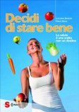 Decidi di Stare Bene — Libro