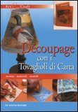 Decoupage con i Tovaglioli di Carta — Libro