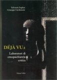 Deja Vu - 2 - Laboratori di Etnopsichiatria Critica — Libro