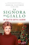 Un Delitto Sotto L'albero. La Signora In Giallo — Libro
