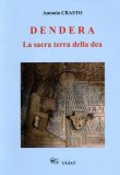 Dendera - La Sacra Terra della Dea  — Libro