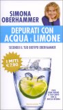 Depurati con Acqua e Limone secondo il tuo Biotipo Oberhammer — Libro