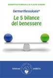 Dermoriflessologia ®: Le 5 Bilance del Benessere  — Libro