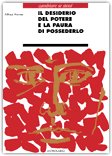 Il Desiderio del Potere e la Paura di Possederlo — Libro