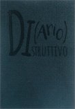 Di(ario)struttivo — Libro