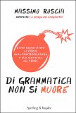 Di Grammatica non si Muore — Libro