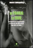 Di Paura si Vive — Libro