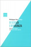 Di Scienza e Democrazia — Libro