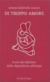Di Troppo Amore — Libro