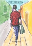 Di un'Estate Infinita (e di Altre Stagioni più o Meno Belle della Vita) — Libro