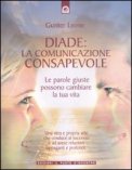 Diade: la Comunicazione Consapevole — Libro