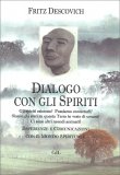 Dialogo con gli Spiriti — Libro