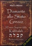 Diamante allo Stato Grezzo  — Audiolibro