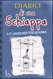 Diario di una Schiappa - La Legge dei Più Grandi — Libro