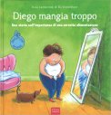 Diego Mangia Troppo — Libro
