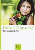 Dieta e Nutrizione  — Libro