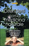 Difendersi con la Medicina Naturale — Libro