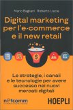 Digital Marketing per l'e-Commerce e il New Retail — Libro