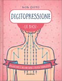 Digitopressione - Le Basi — Libro