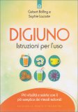Digiuno: Istruzioni per l'uso — Libro