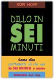 Dillo in Sei Minuti — Libro