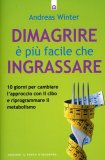 Dimagrire è più Facile che Ingrassare  — Libro