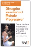 Dimagrire Senza Misteri con il Metodo Progressivo — Libro