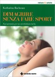 Dimagrire Senza fare Sport — Libro