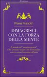 Dimagrisci con la Forza della Mente — Libro
