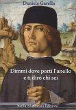 Dimmi dove Porti l’Anello e Ti Dirò chi Sei — Libro