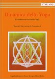 Dinamica dello Yoga - I Fondamenti del Bihar Yoga — Libro