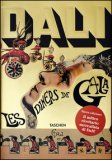Les Dîners De Gala. Cene Di Gala. Il Ricettario Surrealista Di Salvador Dalí. Ediz. Illustrata — Libro