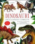 Dinosauri. Enciclopedia Completa — Libro