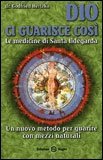 Dio ci Guarisce Così — Libro