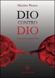 Dio Contro Dio — Libro