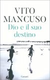 Dio e il Suo Destino — Libro