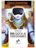 Dio Gioca ai Videogames — Libro