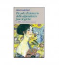 Piccolo Dizionario delle Dipendenze Psicologiche — Libro